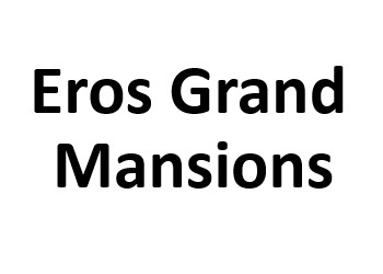 Eros Grand Mansions